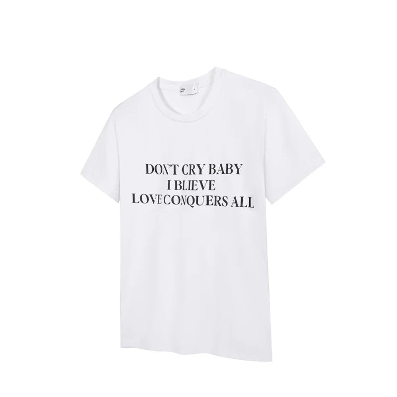 Don’t Cry Baby Creed Slogan Tee - Notkicks
