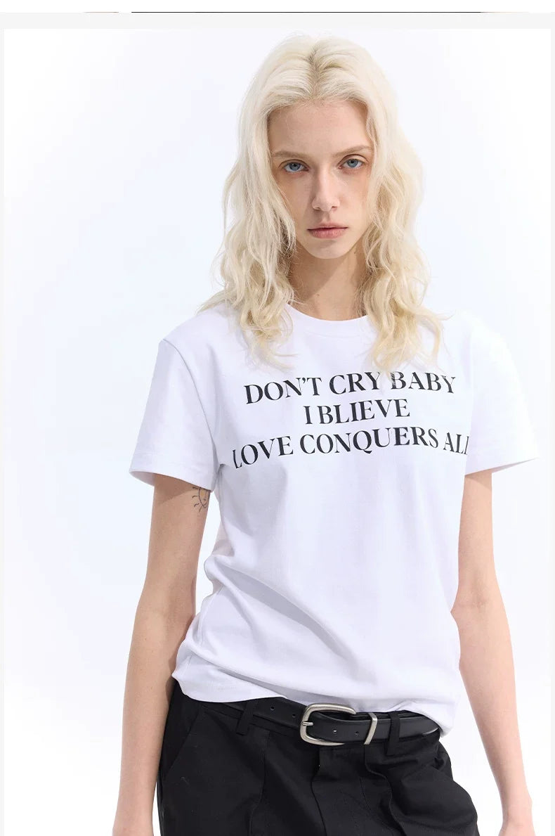 Don’t Cry Baby Creed Slogan Tee - Notkicks