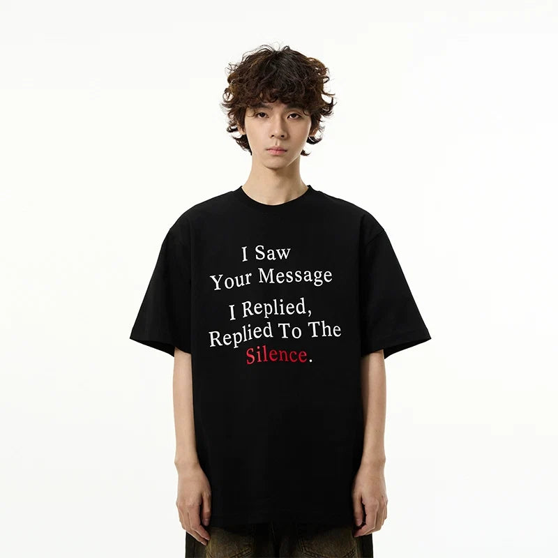 Silence Message Graphic T-Shirt - Notkicks