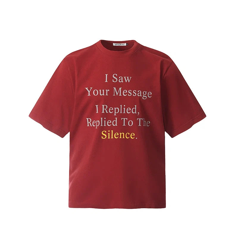 Silence Message Graphic T-Shirt - Notkicks