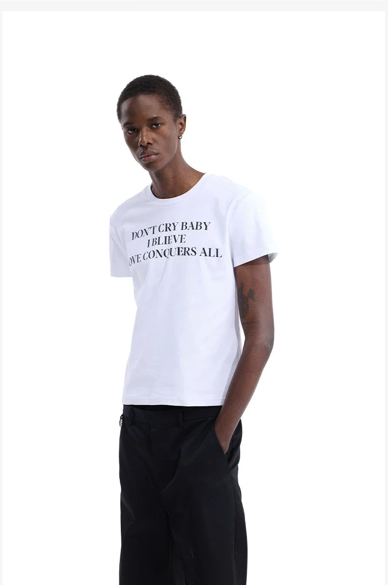 Don’t Cry Baby Creed Slogan Tee - Notkicks