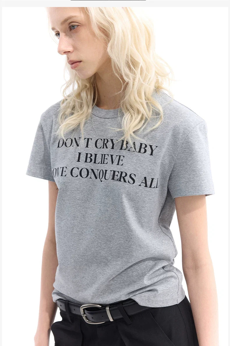 Don’t Cry Baby Creed Slogan Tee - Notkicks