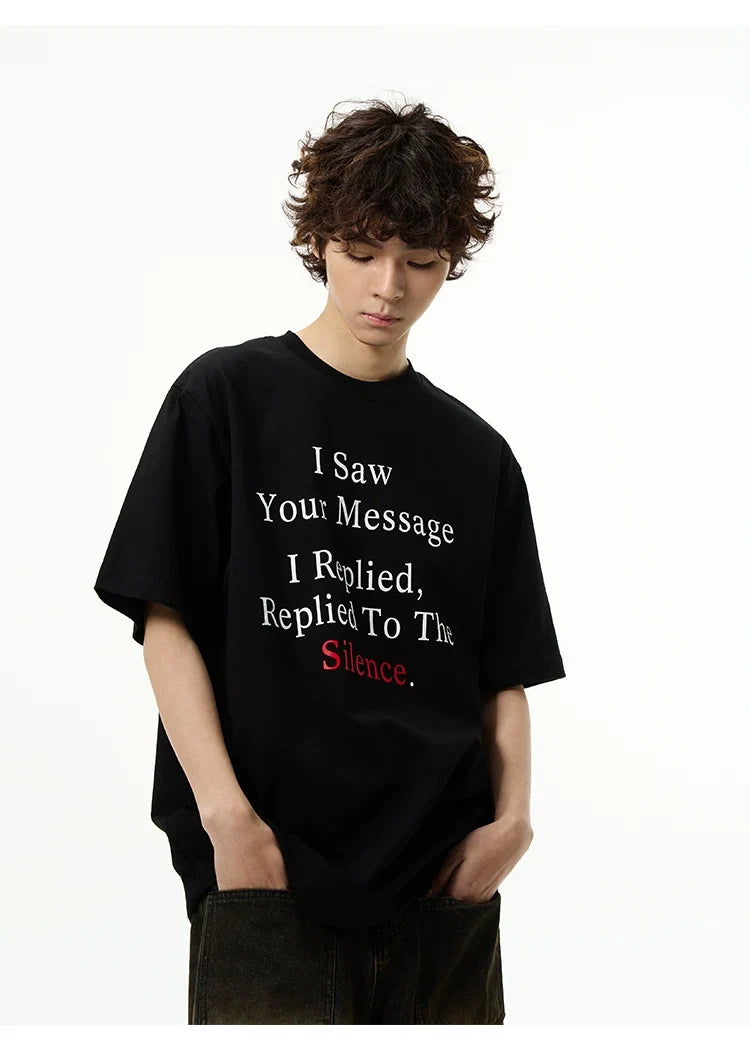 Silence Message Graphic T-Shirt - Notkicks